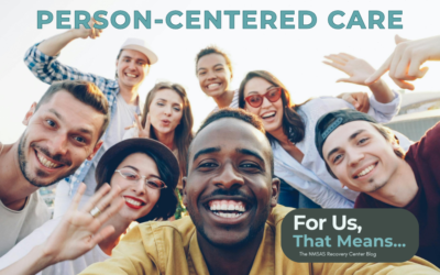 For Us, That Means… Person-Centered Care
